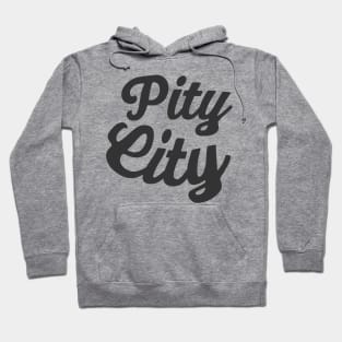 Pity City Bold Hoodie